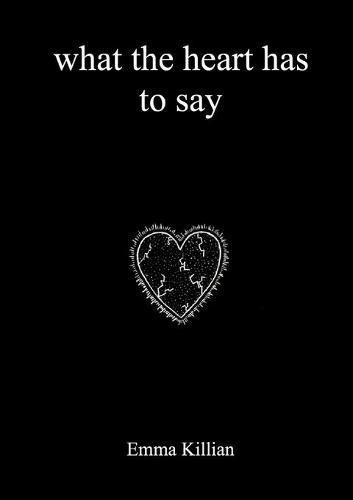 what the heart has to say