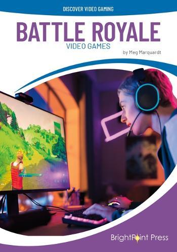 Battle Royale Video Games
