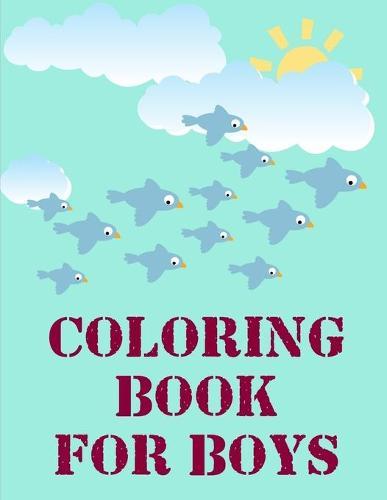 Coloring Book For Boys: Funny Animals Coloring Pages for Children, Preschool, Kindergarten age 3-5