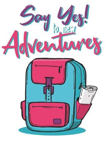 Say Yes to New Adventures: Wochenplaner Januar bis Dezember 2020 - 1 Woche auf einen Blick - DIN A5 Monatsplaner Jahresplaner Jahr Terminplaner Checklisten & Notizen Abenteuer Rucksack Reisen Wandern Reise Van Life Urlaub