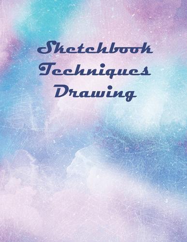 Sketchbook Techniques Drawing: painting and illustration For Sketching on the Spot: Sketchbook Challenge are here to help.start drawing great characters right away.