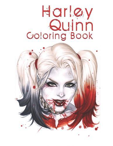 Harley Quinn Coloring Book: Harley Quinn Coloring Book for Adults, Activity Book, Great Starter Book with Fun, Easy, and Relaxing Coloring Pages - 50 Pages - 8.5 x 11
