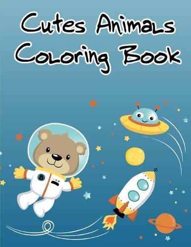 Cutes Animals Coloring Book: Coloring Book, Relax Design for Artists with fun and easy design for Children kids Preschool