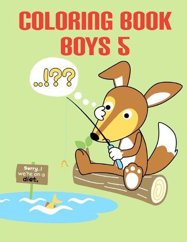 Coloring Book Boys 5: Christmas books for toddlers, kids and adults