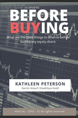 Before buying: What are the basic things to observe before buying any equity share?