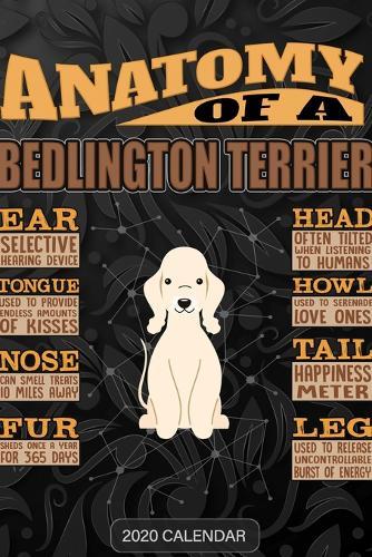 Anatomy Of A Bedlington Terrier: Bedlington Terrier 2020 Calendar - Customized Gift For Bedlington Terrier Dog Owner