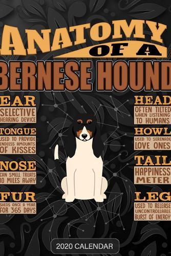 Anatomy Of A Bernese Hound: Bernese Hound 2020 Calendar - Customized Gift For Bernese Hound Dog Owner