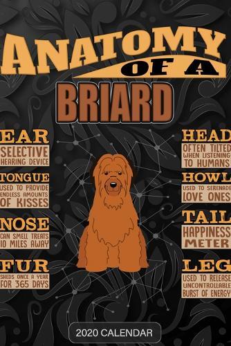 Anatomy Of A Briard: Briard 2020 Calendar - Customized Gift For Briard Dog Owner