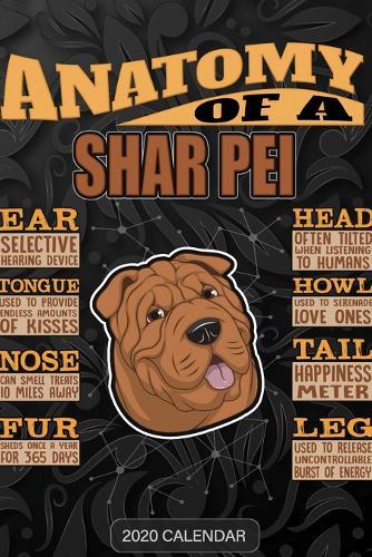 Anatomy Of A Shar Pei: Shar Pei 2020 Calendar - Customized Gift For Shar Pei Dog Owner