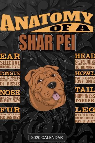 Anatomy Of A Shar Pei: Shar Pei 2020 Calendar - Customized Gift For Shar Pei Dog Owner