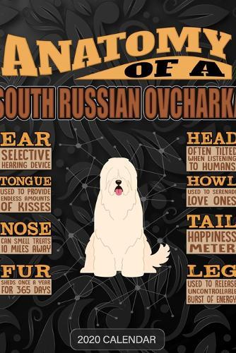 Anatomy Of A South Russian Ovcharka: South Russian Ovcharka 2020 Calendar - Customized Gift For South Russian Ovcharka Dog Owner