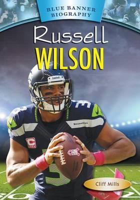 Russell Wilson: Cliff Mills