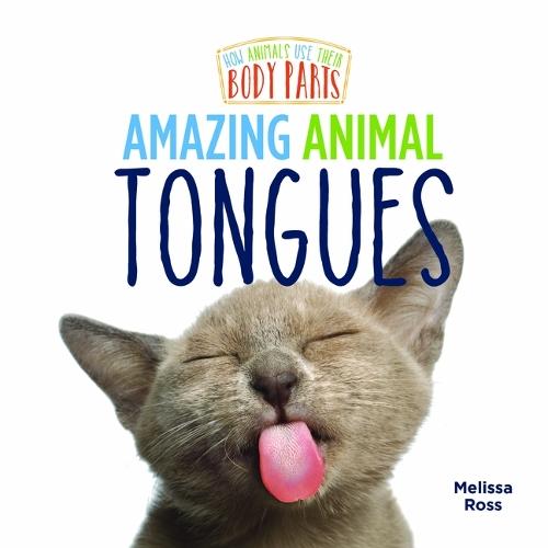 Amazing Animal Tongues