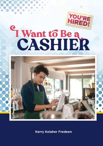I Want to Be a Cashier