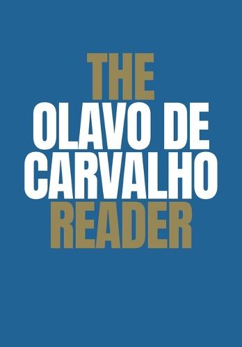 The Olavo De Carvalho Reader