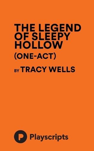 The Legend of Sleepy Hollow (One-Act) (Wells)