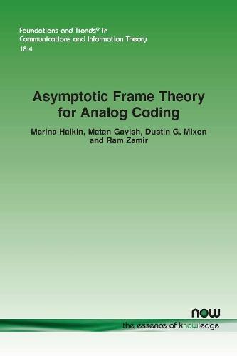 Asymptotic Frame Theory for Analog Coding