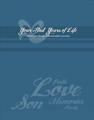 Mom's Collection: Your First Years of Life (Son)