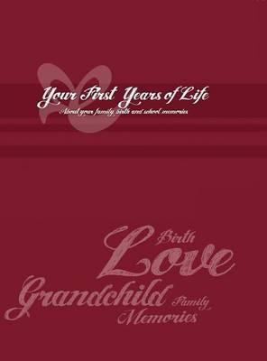 Grandma\'s Collection: Your First Years of Life
