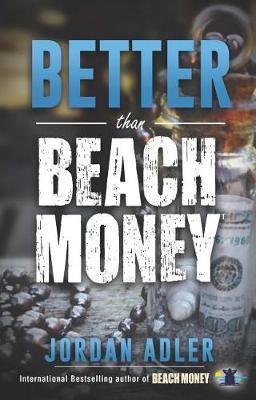 Better Than Beach Money