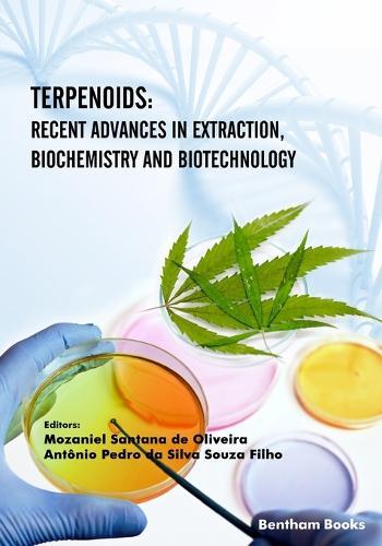 Terpenoids: Recent Advances in Extraction, Biochemistry and Biotechnology