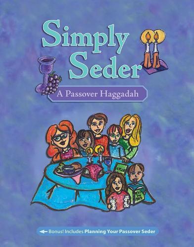 Simply Seder: A Haggadah and Passover Planner: Large Print Edition