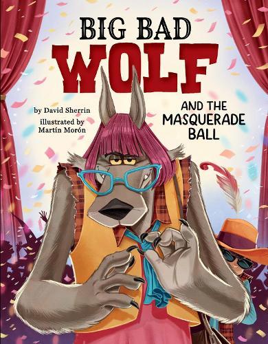 Big Bad Wolf and the Masquerade Ball