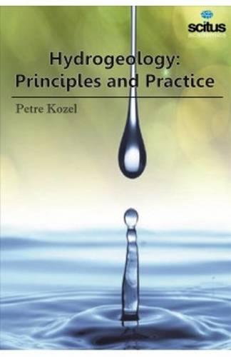 Hydrogeology: Principles and Practice
