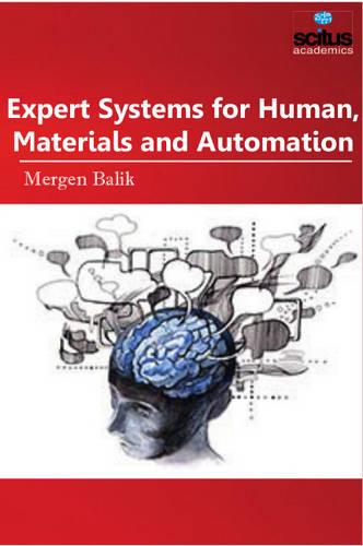 Expert Systems for Human, Materials and Automation