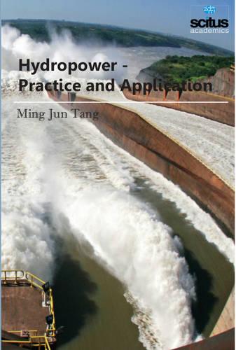 Hydropower: Practice & Application