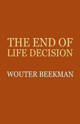 The End of Life Decision