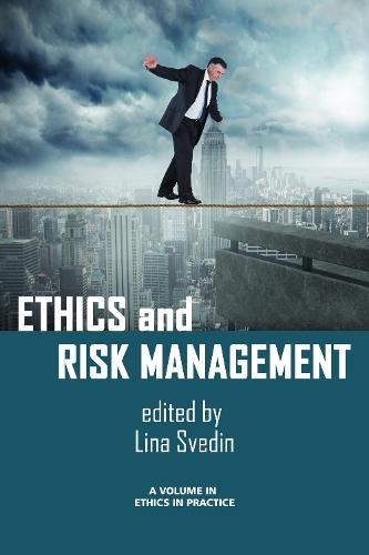 Ethics and Risk Management