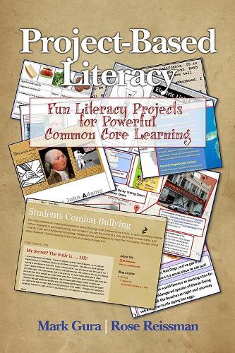 Project Based Literacy: Fun Literacy Projects for Powerful Common Core Learning