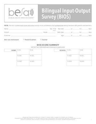 Bilingual English-Spanish Assessment (TM) (BESA (TM)): Bilingual Input-Output Surveys (BIOS)