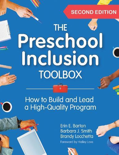 The Preschool Inclusion Toolbox: How to Build and Lead a High-Quality Program