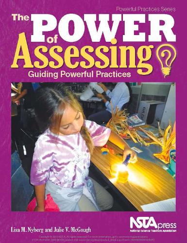 The Power of Assessing: Guiding Powerful Practices