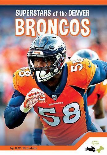Superstars of the Denver Broncos
