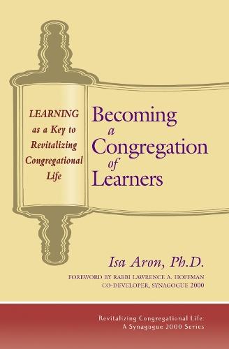 Becoming a Congregation of Learners: Learning as a Key to Revitalizing Congregational Life