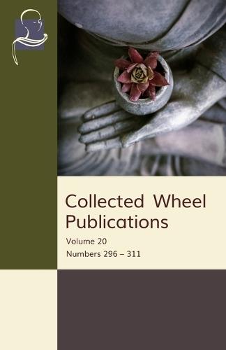 Collected Wheel Publications: Volume 20: Numbers 296 - 311