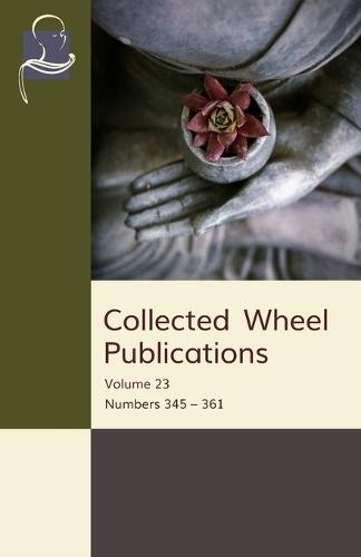 Collected Wheel Publications: Volume 23: Numbers 345 - 361