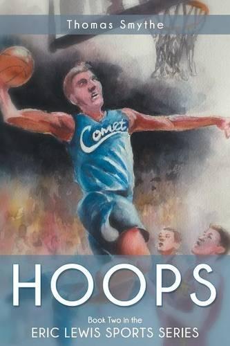 Hoops: Book Two in the Eric Lewis Sports Series