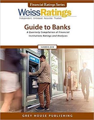 Weiss Ratings Guide to Banks, Summer 2018