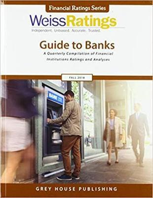 Weiss Ratings Guide to Banks, Fall 2018