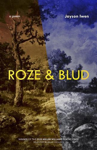 Roze & Blud: A Long Poem
