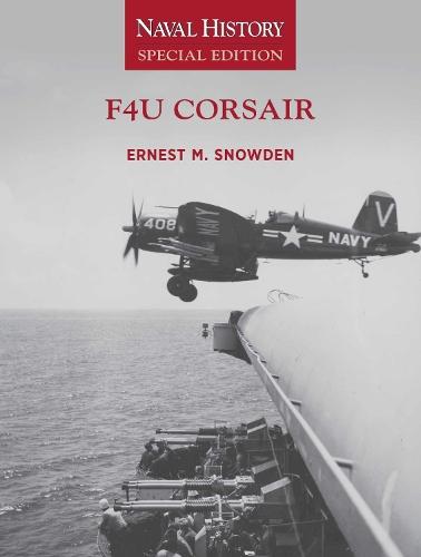 F4U Corsair: Naval History Special Edition