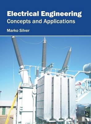 Electrical Engineering: Concepts and Applications