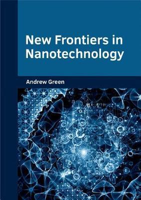 New Frontiers in Nanotechnology