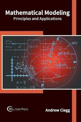 Mathematical Modeling: Principles and Applications