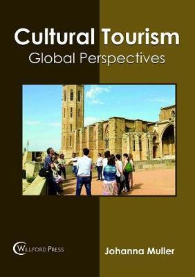 Cultural Tourism: Global Perspectives