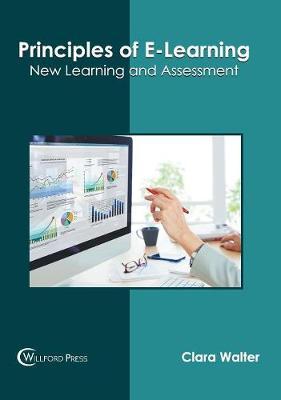 Principles of E-Learning: New Learning and Assessment